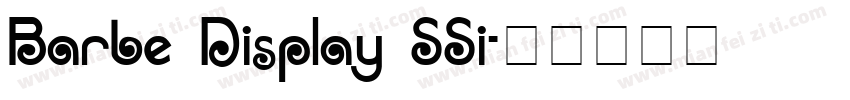 Barbe Display SSi字体转换